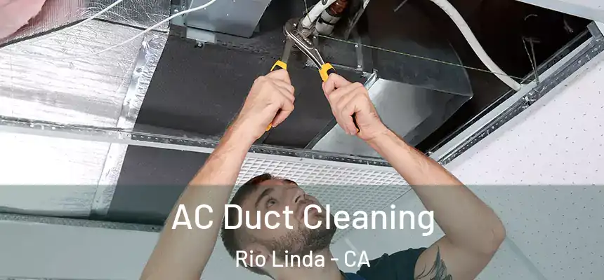  AC Duct Cleaning Rio Linda - CA
